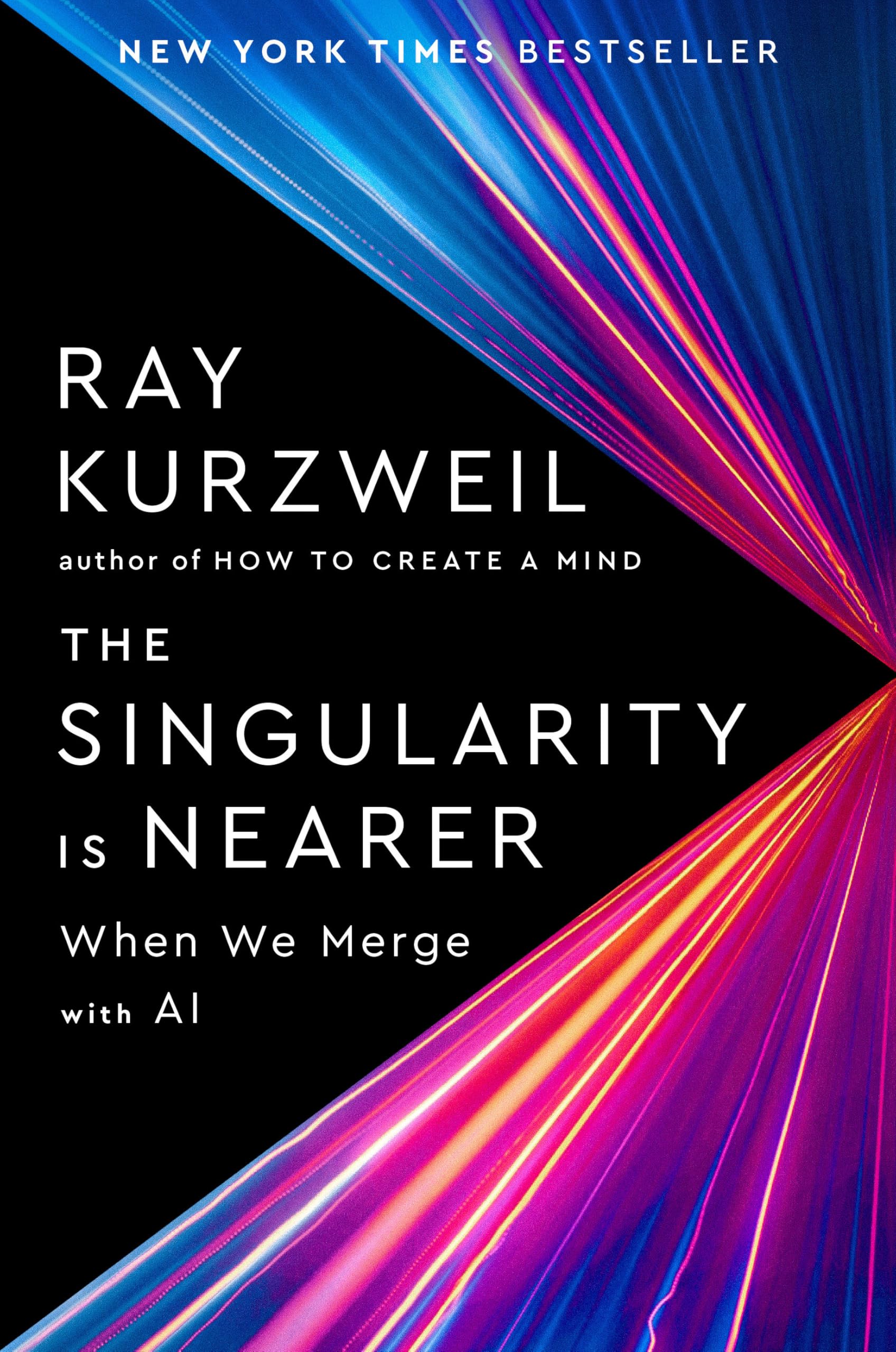 The Singularity Is Nearer: When We Merge with AI cover