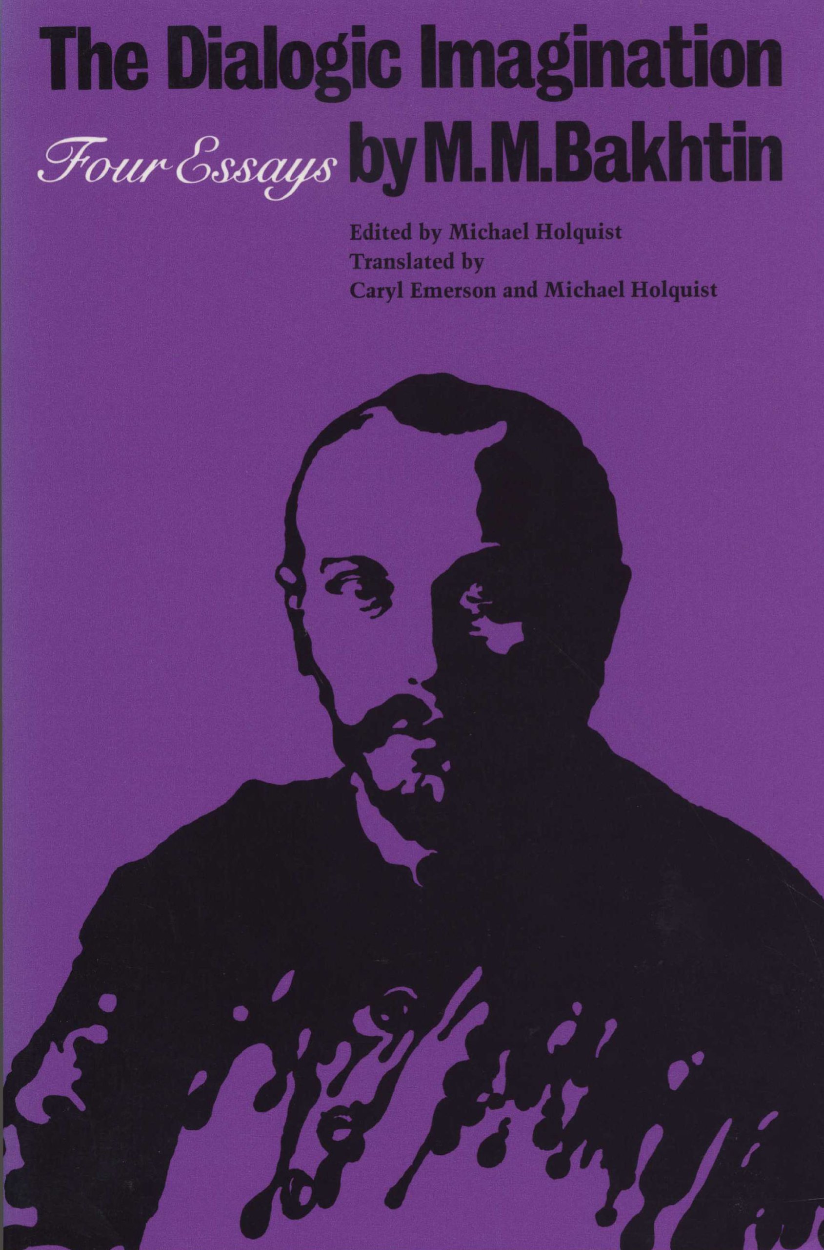 The Dialogic Imagination: Four Essays (University of Texas Press Slavic Series) cover