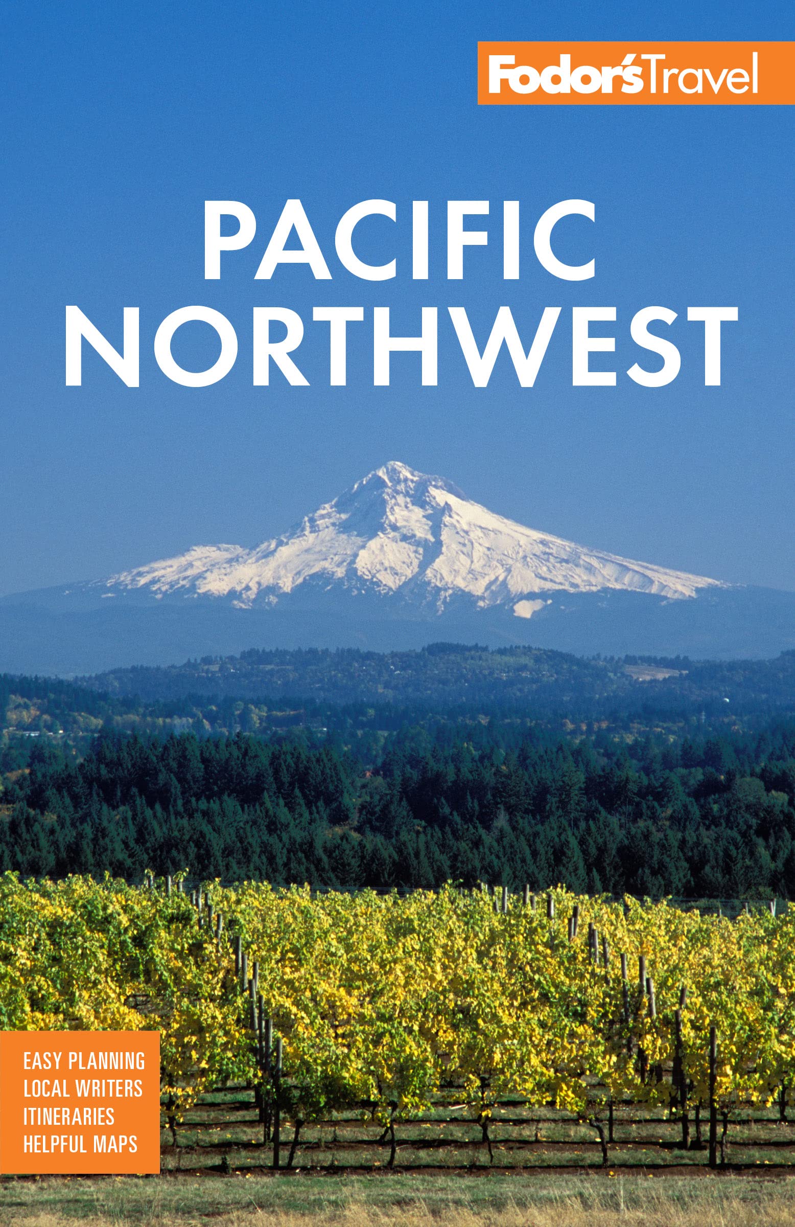 Fodor's Pacific Northwest: Portland, Seattle, Vancouver & the Best of Oregon and Washington (Full-color Travel Guide) cover