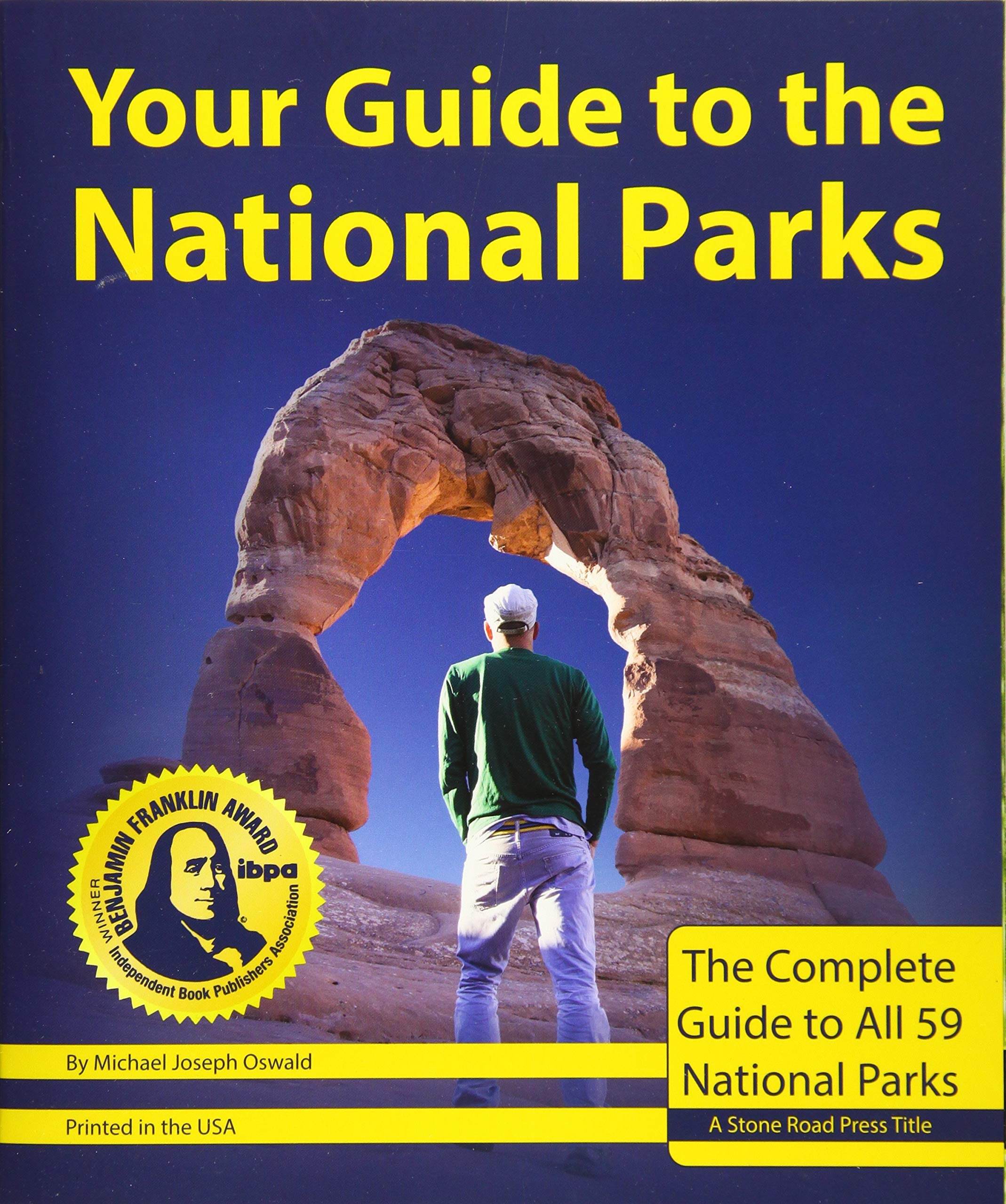 Your Guide to the National Parks: The Complete Guide to all 59 National Parks (Second edition) cover