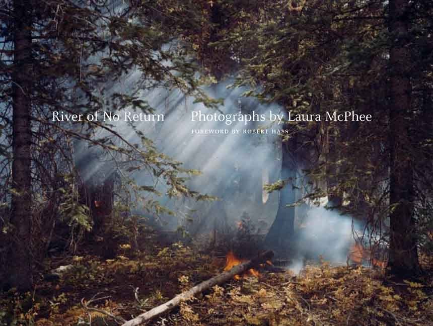 River of No Return: Photographs by Laura cover